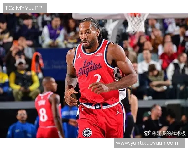 科怀伦纳德的篮球传奇之路与他对NBA的深远影响