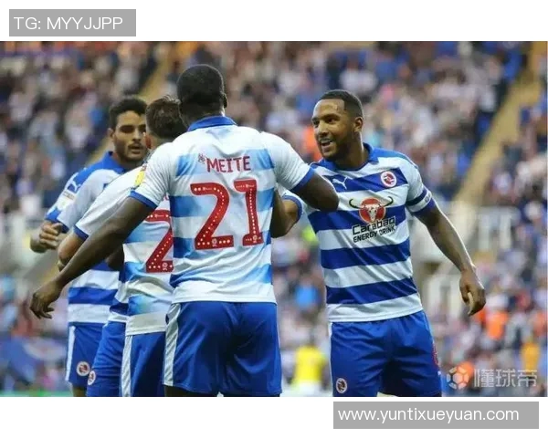 雷丁与布城的激烈对决展现足球魅力与战术智慧的完美结合 雷丁与布城的激烈对决展现足球魅力与战术智慧的完美结合