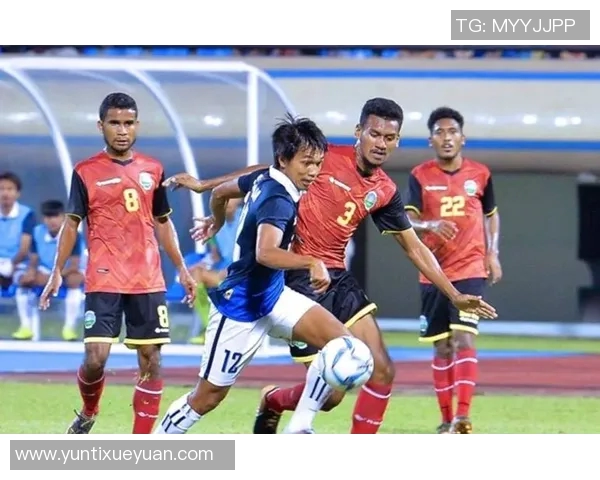 中国与东帝汶足球对决精彩文字直播全程回顾与分析 中国与东帝汶足球对决精彩文字直播全程回顾与分析