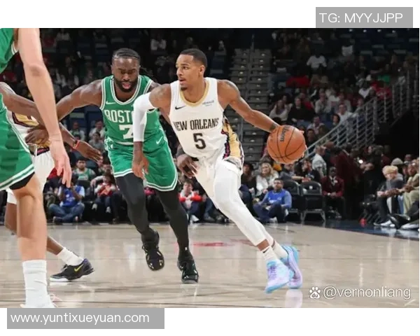 凯尔特人对阵鹈鹕的比赛分析及双方近期状态对比 凯尔特人对阵鹈鹕的比赛分析及双方近期状态对比