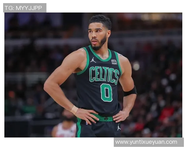 杰森塔图姆带领凯尔特人重返巅峰的奋斗历程与未来展望